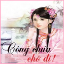 Công Chúa Chớ Đi APK