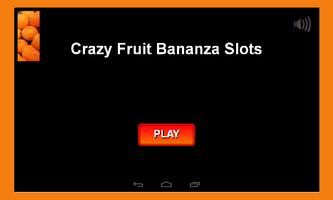 Crazy Fruit Bananza Slots পোস্টার