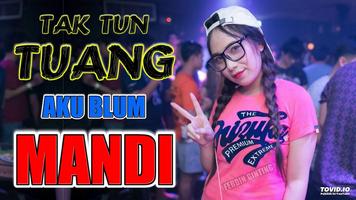 DJ Tak Tun Tuang Best Remix 2018 - Aku Belum Mandi 스크린샷 2