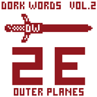 DORK WORDS vol 2 Outer Planes ikon