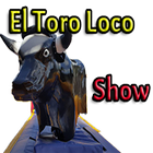 EL TORO LOCO SHOW biểu tượng