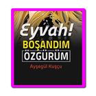 Eyvah! Boşandım Özgürüm أيقونة