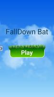 Poster Fall Down Bat