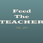 Feed The Teacher icono