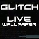 Glitch Live Wallpaper APK