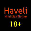 Haveli Sex Thriller 18+ APK
