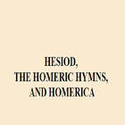 ikon Hesiod, the Homeric Hymns