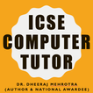 ”ICSE COMPUTER TUTOR