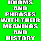 Idioms and Phrases with their meanings and history icône