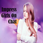 Impress Girls On Chat icône