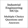 Industrial Engineering MCQs