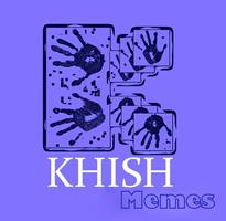 K H I S H  Memes 海報