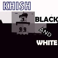 K H I S H  Black and White Affiche