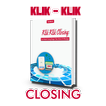 Klik - Klik Closing