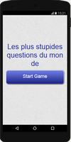 Les plus stupides questions du monde plakat