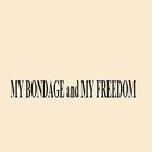 آیکون‌ MY BONDAGE and MY FREEDOM