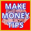 Make Money Tips