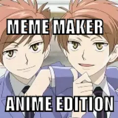 Meme Maker Anime Edition