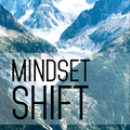 Mindset Shift