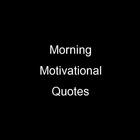 Morning Motivational Quotes icono