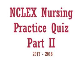 NCLEX Nursing Practice Quiz Part II पोस्टर