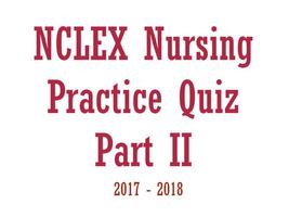 NCLEX Nursing Practice Quiz Part II poster