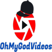 OhMyGodvideos