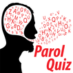 PAROL QUIZ