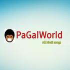 PaGalworld - All Hindi Songs icône