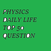 Physics Daily Life