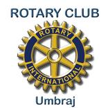 ”ROTARY CLUB OF UMBRAJ