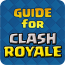 Guide for Clash Royale APK