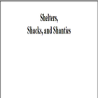 Shelters, Shacks and Shanties icono