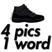 ”Sneaker 4 pics 1 word