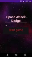 Space Attack Dodge poster