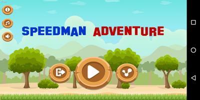 Speedman Adventure الملصق