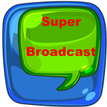 Super Broadcast