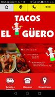 Tacos El Güeroo Affiche