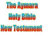 The Aymara Holy Bible icône