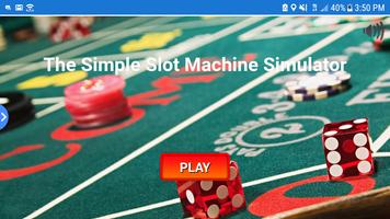 The Simple Slot Machine Simulator capture d'écran 3