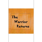 The Warrior Returns Game App ícone