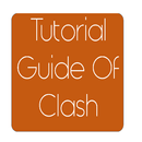 Tutorial Guide Of Clash APK
