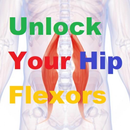 Unlock Your Hip Flexors APK