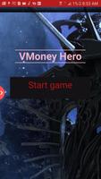 VMoney Hero plakat