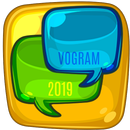 APK Vogram Messenger 2019 -Chat,Share,Group,Safe,fast