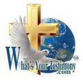 Whats your Testimony