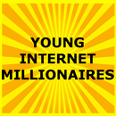 Young Internet Millionaires - Learn Their Secrets APK