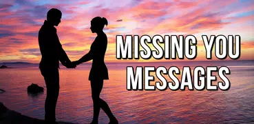 Missing You Status & Messages - I Miss You Poems