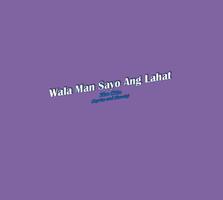 Wala Man Sayo Ang Lahat bài đăng