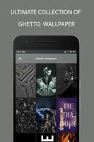 Ghetto Wallpaper Cartaz